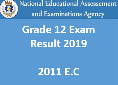 NEAEA Grade 12 Result 2019 www.nae.gov.et 2015/2022